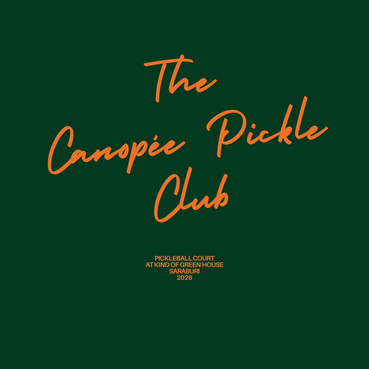 🏓The Canopée  Pickle Club at Kind Of Green House  สนามพิกเกิลบอล coming soon !